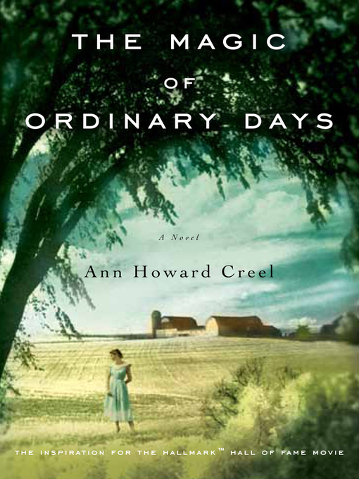 Title details for The Magic of Ordinary Days by Ann Howard Creel - Wait list